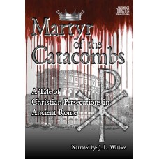 Martyr of the Catacombs (audio CD)